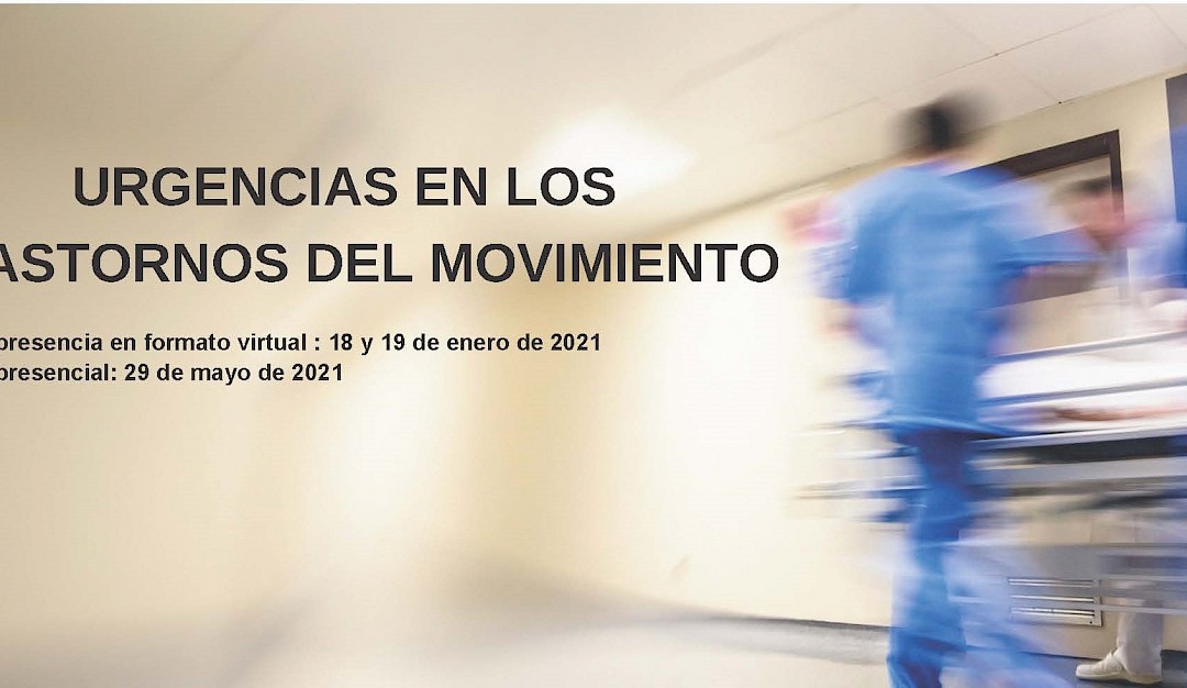 Curso: Urgencias en los trastornos del movimiento.